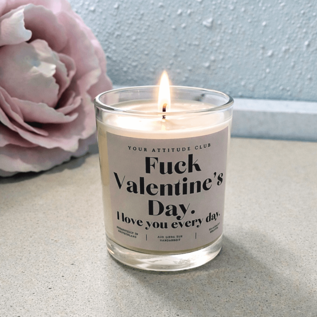 Kerze - Fuck Valentine´s Day. I love you every day. Hauptbild