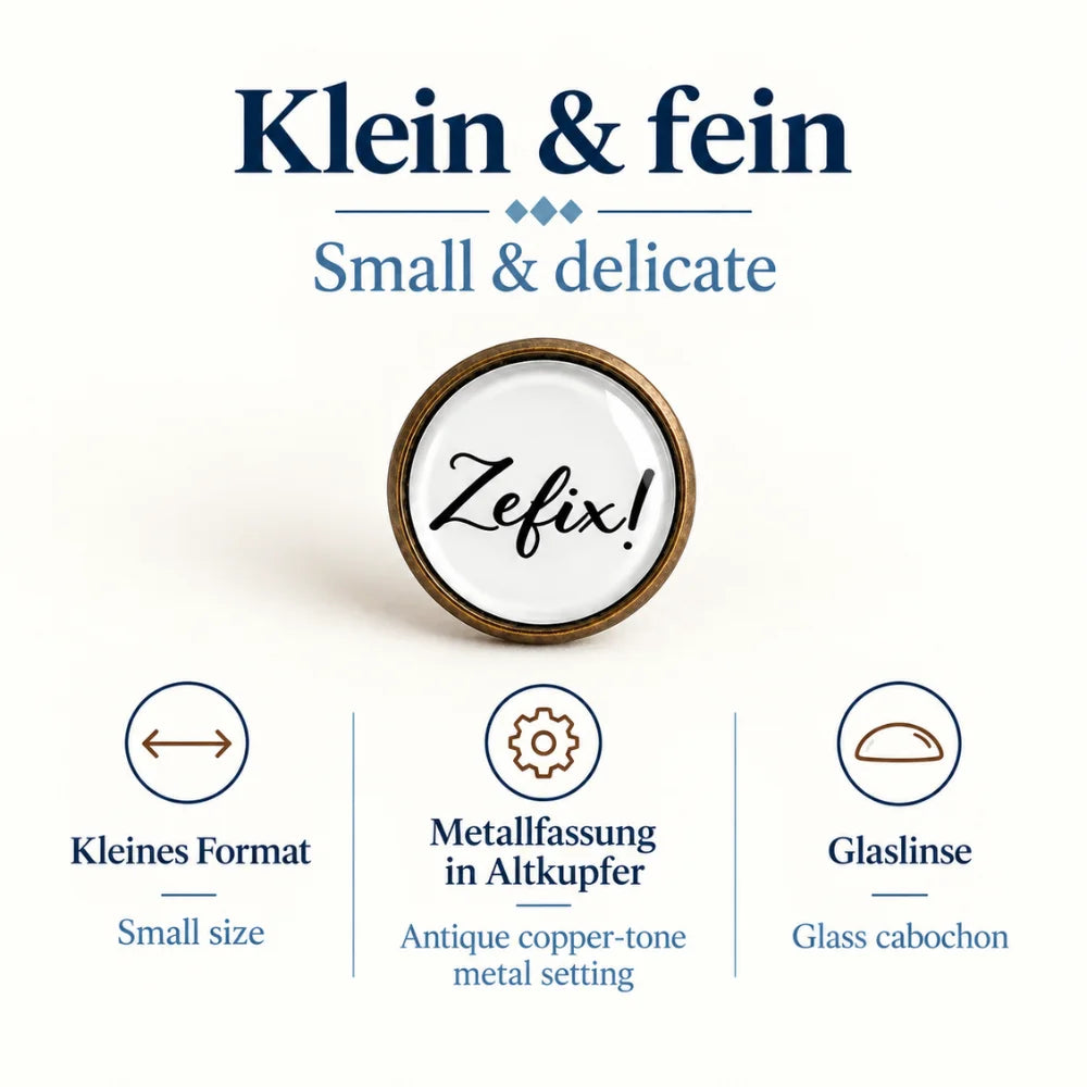 Bayern Pin „Zefix!“ in Altkupfer – Produktdetails mit Glaslinse und kleiner 16-mm-Ausführung