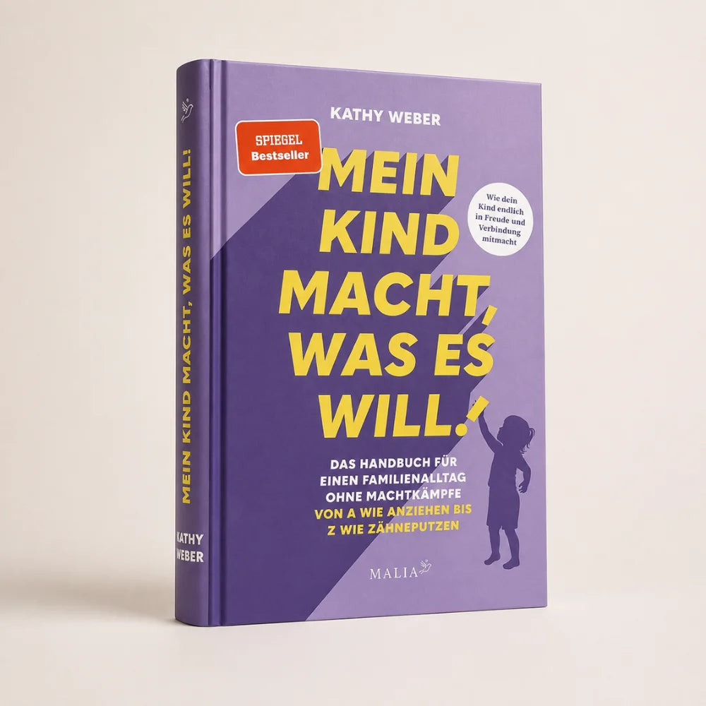 Elternratgeber „Mein Kind macht, was es will!“ von Kathy Weber als Hardcover-Buch