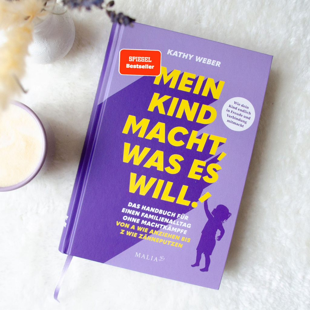 Mein Kind macht was es will (Deutsche Ausgabe)