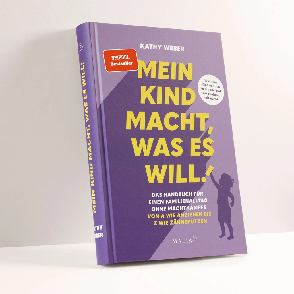 Mein Kind macht was es will (Deutsche Ausgabe)